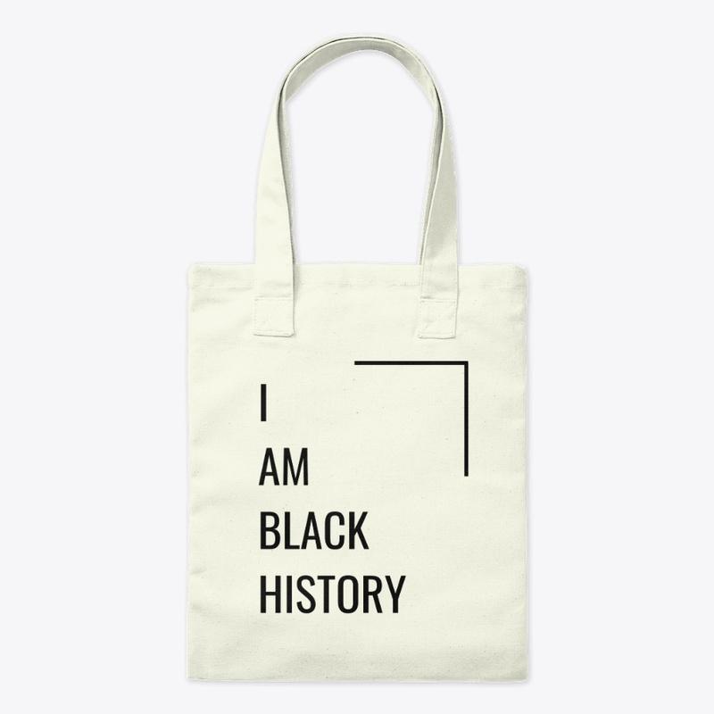 I  AM BLACK HISTORY